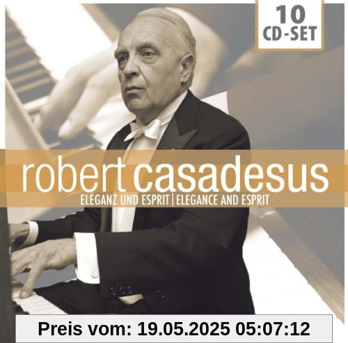 Robert Casadesus: Eleganz und Esprit von Robert Casadesus