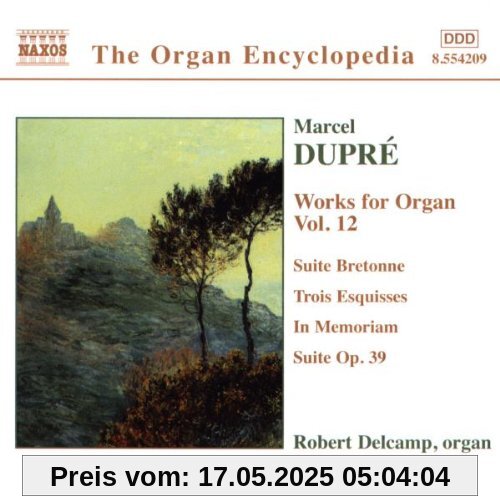 Orgelwerke Vol. 12 (die Orgel in der Kathedrale Von St. Philip in Atlanta, Georgia) von Robert Delcamp