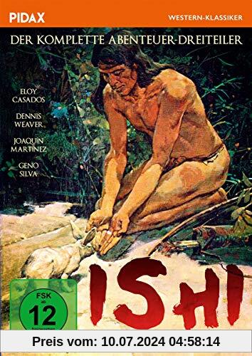 Ishi - Der Letzte seines Stammes / Der komplette Abenteuer-Dreiteiler (Pidax Western-Klassiker) von Robert Ellis Miller