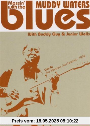 Muddy Waters - Messin' With the Blues von Robert Garofalo