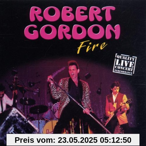 Fire Fire von Robert Gordon