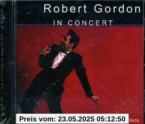 King Biscuit (in Concert) von Robert Gordon