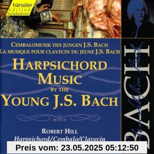 Edition Bachakademie Vol. 102 (Cembalomusik des jungen Bach ) von Robert Hill
