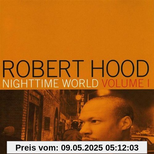 Nighttime World Vol.1 von Robert Hood