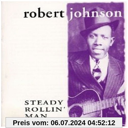 Steady Rollin' Man von Robert Johnson