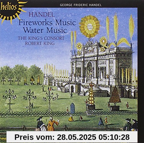 Händel: Feuerwerksmusik und Wassermusik Händel: Feuerwerksmusik und Wassermusik von Robert King