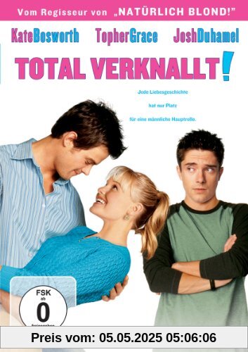 Total verknallt! von Robert Luketic