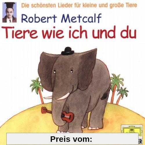 Tiere Wie du und Ich von Robert Metcalf