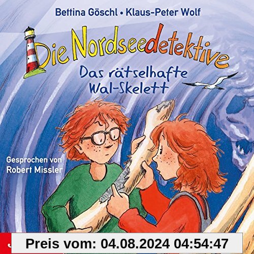 Die Nordseedetektive.das Rätselhafte Walskelett von Robert Missler