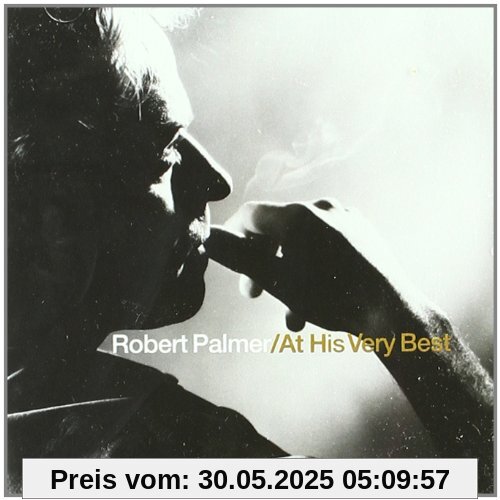 At His Very Best von Robert Palmer