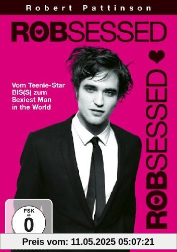 Robsessed Robsessed von Robert Pattinson