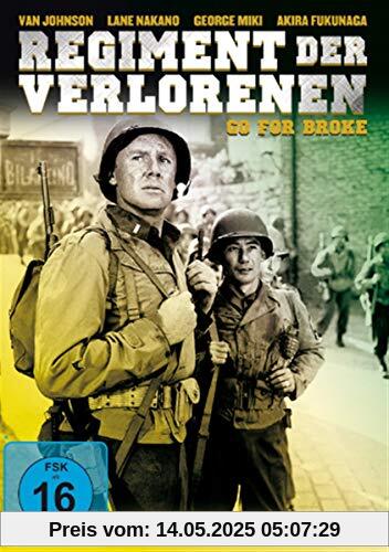 Regiment der Verlorenen - Go for Broke! Regiment der Verlorenen - Go for Broke! von Robert Pirosh
