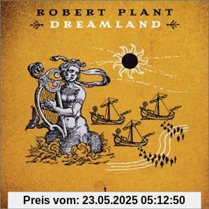 Dreamland Dreamland von Robert Plant