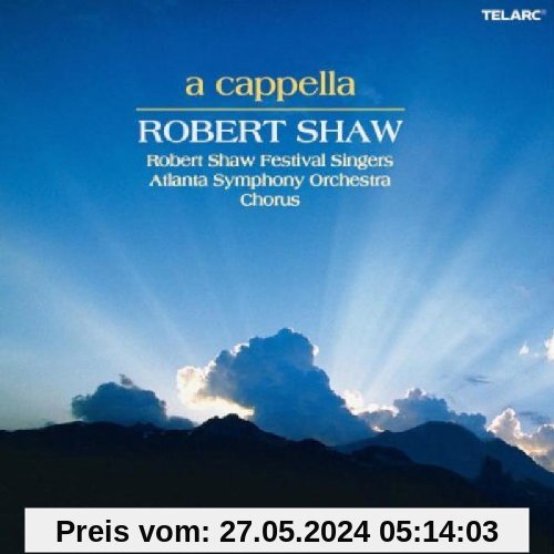 A Cappella von Robert Shaw