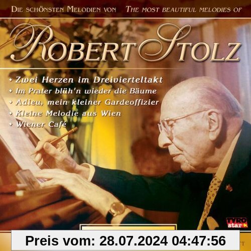 Die Schönsten Melodien von Robert Stolz
