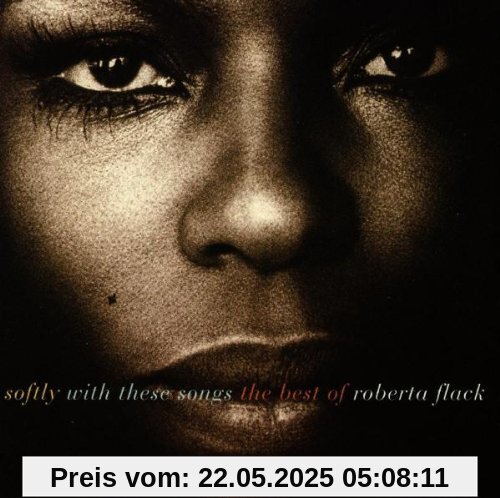 Softly With These Songs - The Best of von Roberta Flack