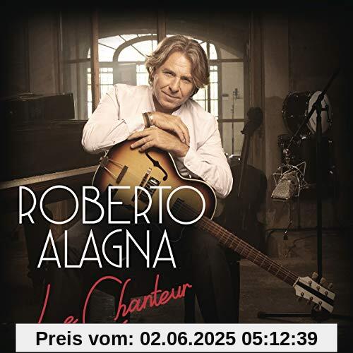 Le Chanteur (Deluxe Digipack) von Roberto Alagna