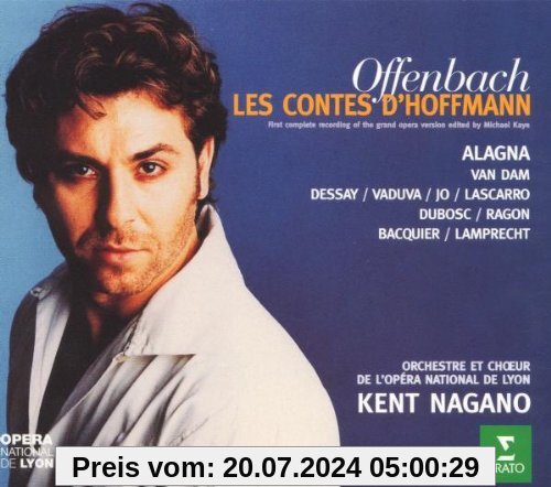 Offenbach - Les Contes d'Hoffmann / Nagano, Opéra National de Lyon von Roberto Alagna