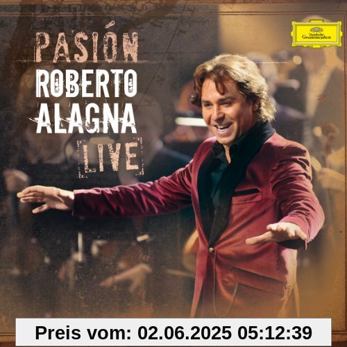 Pasion Live Pasion Live von Roberto Alagna