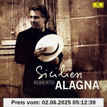 Sicilien Sicilien von Roberto Alagna