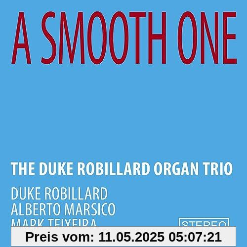 A Smooth One von Robillard, Duke Organ Trio, the