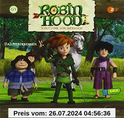 Robin Hood - Schlitzohr von Sherwood Das Pferderennen, Folge 3 - Das Original-Hörspiel zur TV-Serie von Robin Hood-Schlitzohr Von Sherwood