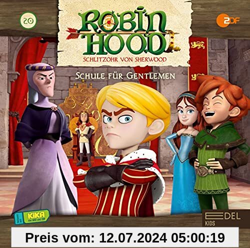 Robin Hood - Schlitzohr von Sherwood - Folge 20: Schule für Gentlemen (Staffel 2) - Das Original-Hörspiel zur TV-Serie von Robin Hood-Schlitzohr Von Sherwood