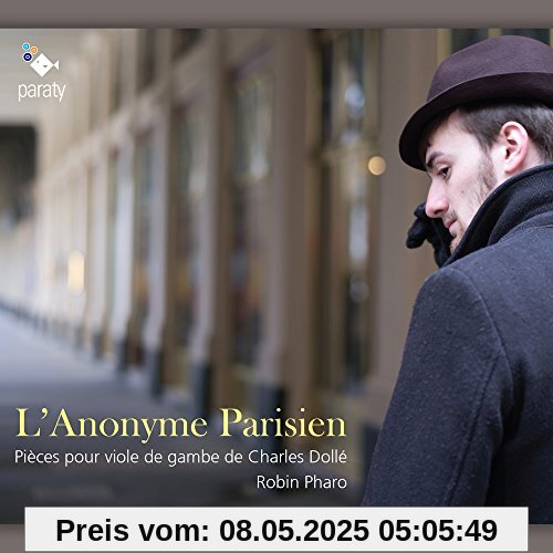 L'Anonyme Parisien von Robin Pharo
