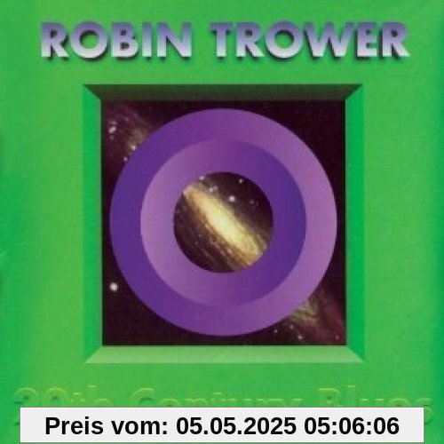 20th Century Blues 20th Century Blues von Robin Trower