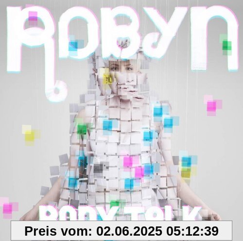 Body Talk Body Talk von Robyn