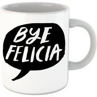 Rock On Ruby Bye Felicia Mug von Rock On Ruby