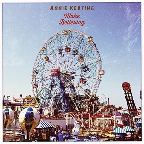 Annie Keating - Make Believing von Rock