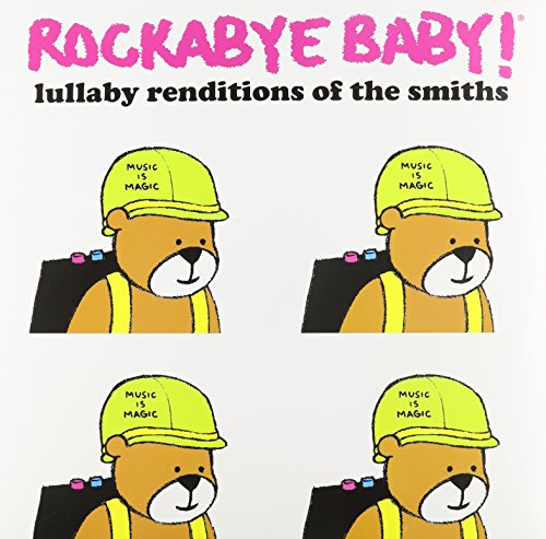 Rockabye Baby! Lullaby Renditions of The Smiths [Vinyl LP] von Rockabye Baby!