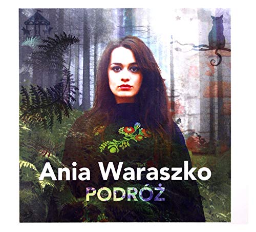 Ania Waraszko: PodrĂlĹz (digipack) [CD] von Rockers PRO