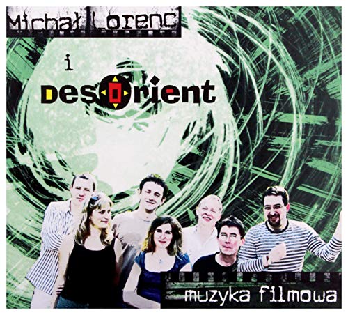MichaĹ Lorenc & Desorient: Muzyka filmowa (digipack) [CD] von Rockers PRO