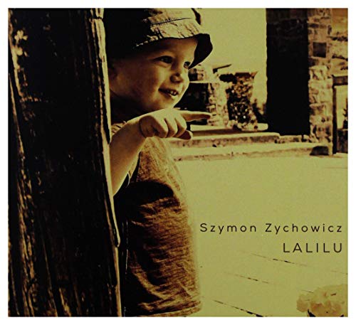 Szymon Zychowicz: Lalilu (digipack) [CD] von Rockers PRO