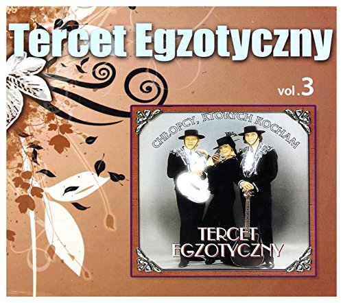 Tercet Egzotyczny Vol. 3: Chłopcy, Których Kocham [CD] von Rockers PRO