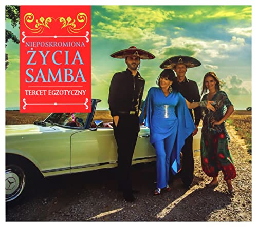 Tercet Egzotyczny: Nieposkromiona Ĺťycia Samba (digipack) [CD] von Rockers PRO