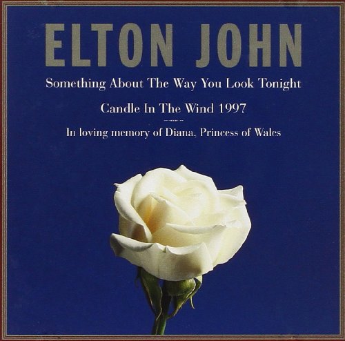 Something About The Way You Look Tonight / Candle In The Wind 1997 von Rocket