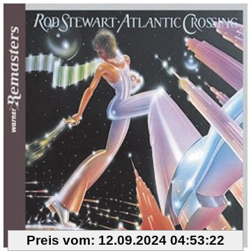 Atlantic Crossing (Remaster) von Rod Stewart