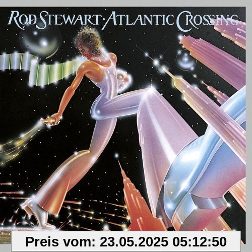 Atlantic Crossing Atlantic Crossing von Rod Stewart