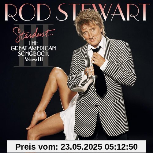 Stardust:American Songbook #3 Stardust:American Songbook #3 von Rod Stewart