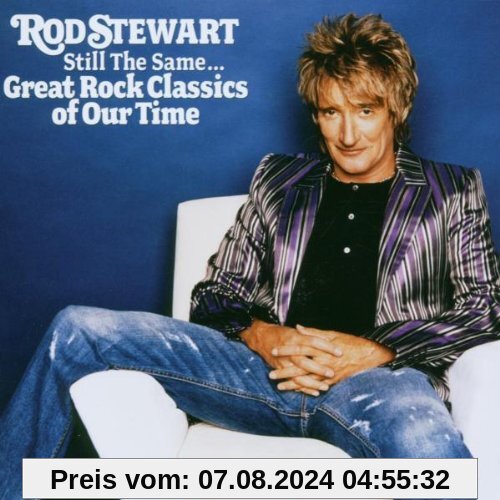 Still the Same... Great Rock Classics Of Our Time von Rod Stewart