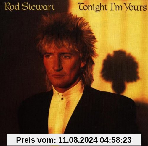 Tonight I'M Yours von Rod Stewart