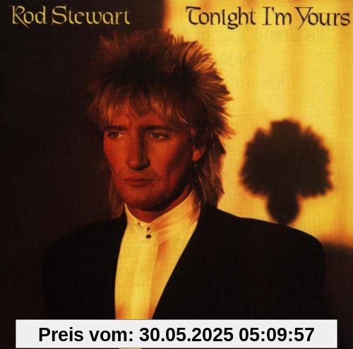 Tonight I'M Yours von Rod Stewart