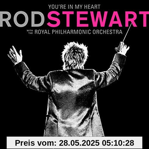 You re In My Heart: Rod Stewart with the Royal Philharmonic Orchestra von Rod Stewart