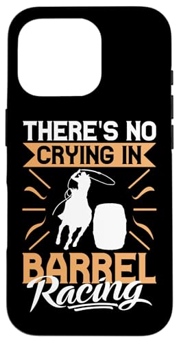 Es gibt kein Weinen im Fassrennen um Rodeo Hülle für iPhone 16 Pro Es gibt kein Weinen im Fassrennen um Rodeo Hülle für iPhone 16 Pro von Rodeo And Western Country Designs