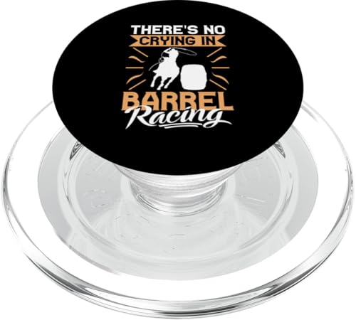 Es gibt kein Weinen im Fassrennen um Rodeo PopSockets PopGrip für MagSafe Es gibt kein Weinen im Fassrennen um Rodeo PopSockets PopGrip für MagSafe von Rodeo And Western Country Designs