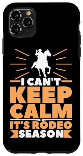 Ich kann nicht ruhig bleiben, es ist Rodeo-Saison Western Country Hülle für iPhone 11 Pro Max Ich kann nicht ruhig bleiben, es ist Rodeo-Saison Western Country Hülle für iPhone 11 Pro Max von Rodeo And Western Country Designs