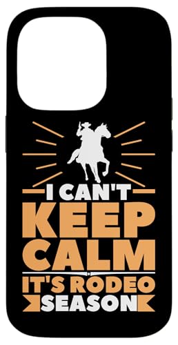 Ich kann nicht ruhig bleiben, es ist Rodeo-Saison Western Country Hülle für iPhone 14 Pro Ich kann nicht ruhig bleiben, es ist Rodeo-Saison Western Country Hülle für iPhone 14 Pro von Rodeo And Western Country Designs